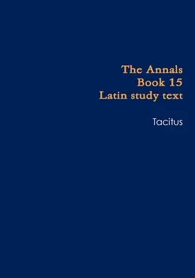 Anales Libro 15 texto escolar - Annals Book 15 school text