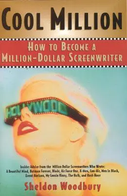 Cool Million: Cómo convertirse en guionista millonario - Cool Million: How to Become a Million-Dollar Screenwriter