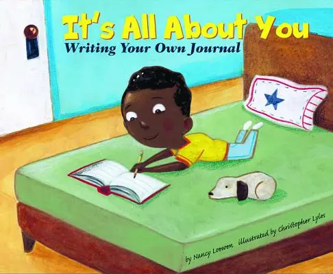 Todo gira en torno a ti: Escribir tu propio diario - It's All about You: Writing Your Own Journal