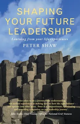 Forjando tu futuro liderazgo: Aprender de las experiencias vitales - Shaping Your Future Leadership: Learning from Your Life Experiences