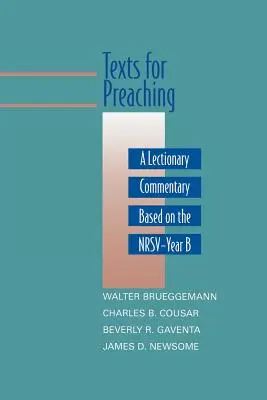 Textos para la predicación, Año B: Comentario del Leccionario basado en la NRSV - Texts for Preaching, Year B: A Lectionary Commentary Based on the NRSV