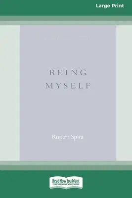 Ser yo mismo (Edición en letra grande de 16 páginas) - Being Myself (Large Print 16 Pt Edition)