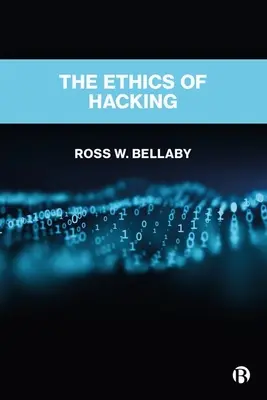 La ética del hacking - The Ethics of Hacking