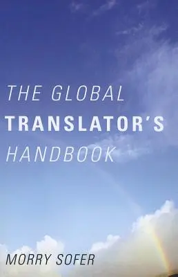 Manual del traductor global - The Global Translator's Handbook