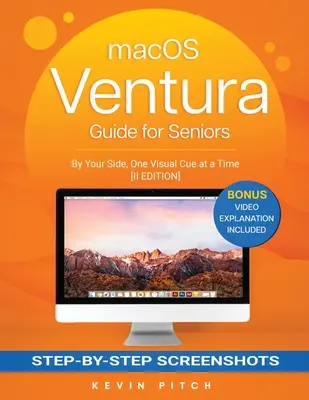 macOS VENTURA Guía para mayores: A su lado, una señal visual cada vez [II EDICIÓN] - macOS VENTURA Guide for Seniors: By Your Side, One Visual Cue at a Time [II EDITION]