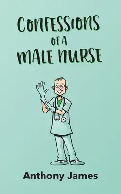 Confesiones de un enfermero - Confessions of a Male Nurse