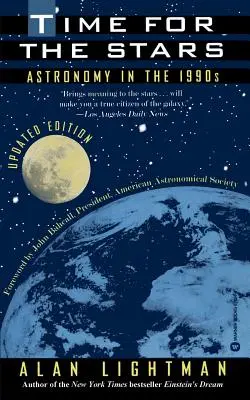 La hora de las estrellas: La astronomía en los años noventa - Time for the Stars: Astronomy in the 1990s