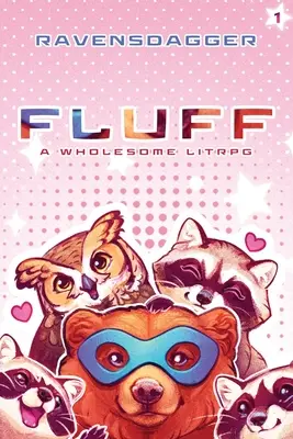 Pelusa: Un LitRPG sano - Fluff: A Wholesome LitRPG