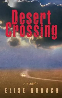 La travesía del desierto - Desert Crossing