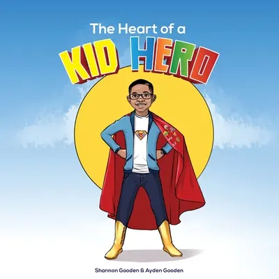 El corazón de un niño héroe - The Heart of a Kid Hero