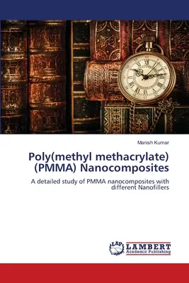 Nanocompuestos de poli(metacrilato de metilo) (PMMA) - Poly(methyl methacrylate) (PMMA) Nanocomposites