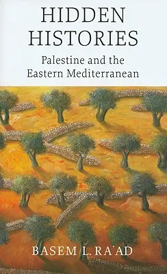 Historias ocultas: Palestina y el Mediterráneo Oriental - Hidden Histories: Palestine and the Eastern Mediterranean