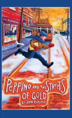 Peppino y las calles de oro - Peppino and the Streets of Gold