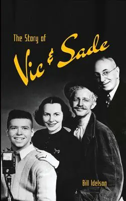 La historia de Vic y Sade (tapa dura) - The Story of Vic & Sade (hardback)