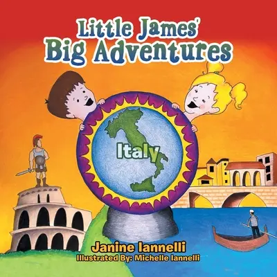 Las grandes aventuras del pequeño James: Italia - Little James' Big Adventures: Italy