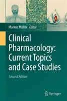 Farmacología clínica: Temas de actualidad y casos prácticos - Clinical Pharmacology: Current Topics and Case Studies