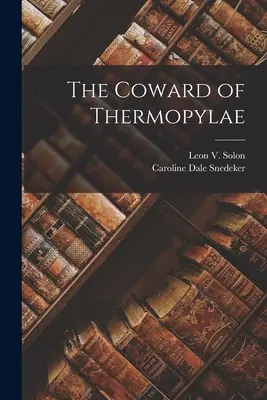 El cobarde de las Termópilas - The Coward of Thermopylae