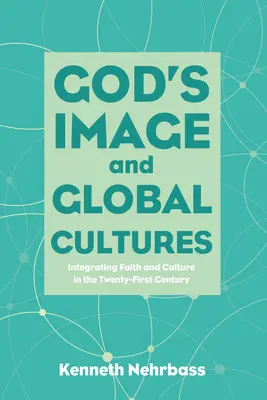 La imagen de Dios y las culturas globales - God's Image and Global Cultures