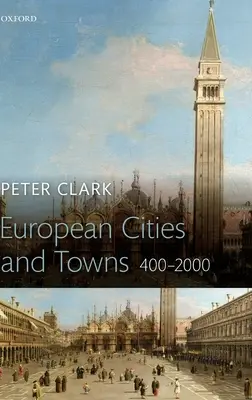 Ciudades y pueblos europeos: 400-2000 - European Cities and Towns: 400-2000