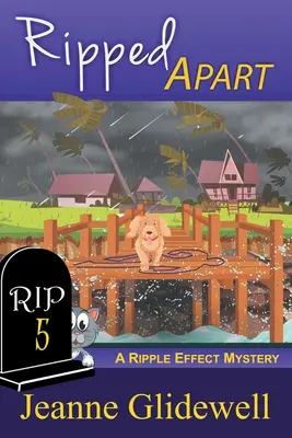 Desgarrado (Un misterio de efecto dominó, Libro 5) - Ripped Apart (A Ripple Effect Mystery, Book 5)