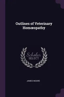 Esbozos de homeopatía veterinaria - Outlines of Veterinary Homoeopathy