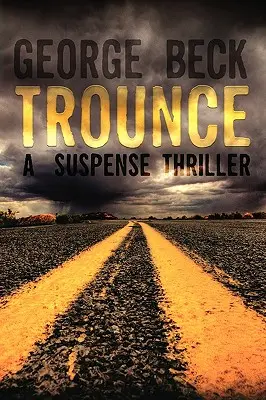 Trounce: Un thriller de suspense - Trounce: A Suspense Thriller