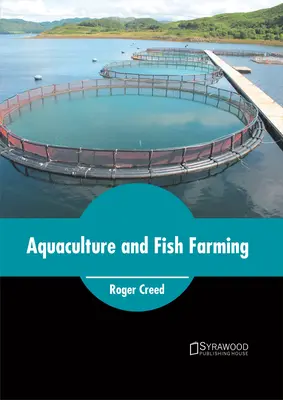 Acuicultura y piscicultura - Aquaculture and Fish Farming