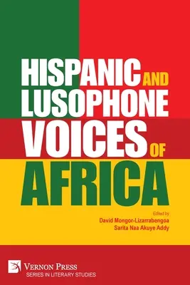 Voces hispanas y lusófonas de África - Hispanic and Lusophone Voices of Africa