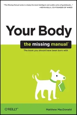 Tu cuerpo: El manual que falta - Your Body: The Missing Manual