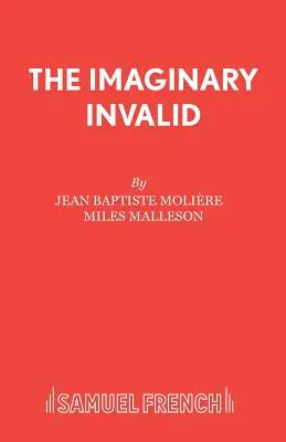 El inválido imaginario - The Imaginary Invalid