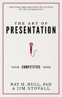 El arte de la presentación: Su ventaja competitiva - The Art of Presentation: Your Competitive Edge