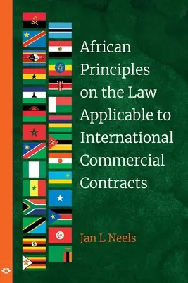 Principios africanos sobre la ley aplicable a los contratos comerciales internacionales - African Principles on the Law Applicable to International Commercial Contracts