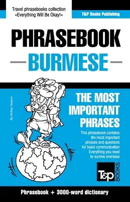 Libro de frases - Birmano - Las frases más importantes: Libro de frases y diccionario de 3000 palabras - Phrasebook - Burmese - The most important phrases: Phrasebook and 3000-word dictionary