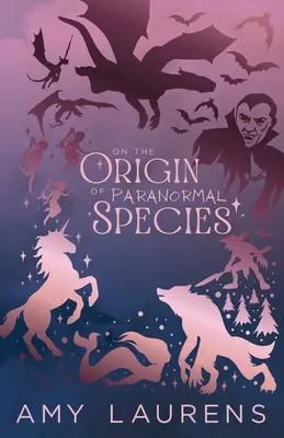 El origen de las especies paranormales - On The Origin Of Paranormal Species