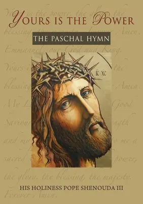 Tuyo es el poder: El himno pascual - Yours is the Power: The Paschal Hymn