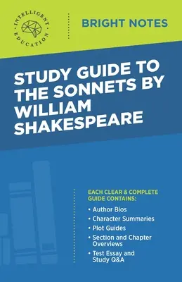 Guía de estudio de Los Sonetos de William Shakespeare - Study Guide to The Sonnets by William Shakespeare