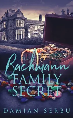 El secreto de la familia Bachmann - The Bachmann Family Secret