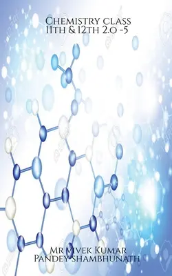 Química 11ª y 12ª clase 2.o-5 - Chemistry class 11th & 12th 2.o-5