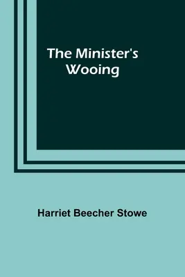 El cortejo del ministro - The Minister's Wooing