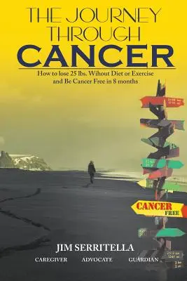 El viaje a través del cáncer - The Journey Through Cancer