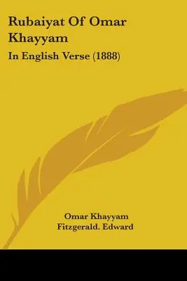 El Rubaiyat de Omar Khayyam: en verso inglés (1888) - Rubaiyat Of Omar Khayyam: In English Verse (1888)