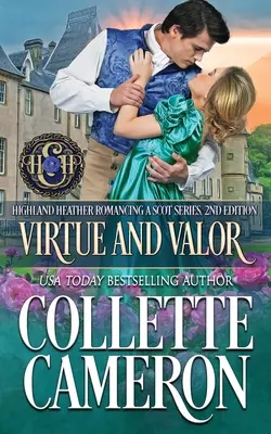 Virtud y Valor: Una Apasionante Saga Familiar de Highlanders Escoceses Romance de Suspense - Virtue and Valor: A Passionate Scottish Highlander Family Saga Suspense Romance