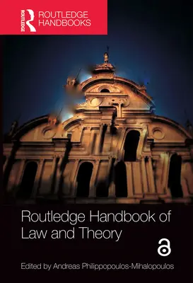 Manual Routledge de Derecho y Teoría - Routledge Handbook of Law and Theory