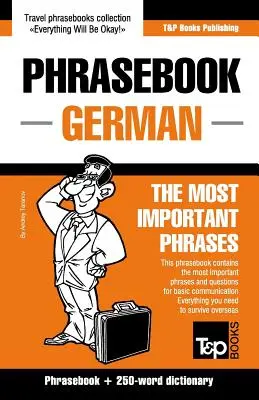 Gua de Conversacin Ingls-Aleman y mini diccionario de 250 palabras - English-German phrasebook and 250-word mini dictionary