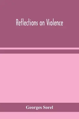 Reflexiones sobre la violencia - Reflections on violence