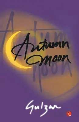 Luna de otoño - Autumn Moon