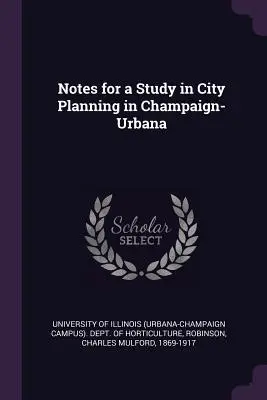 Notas para un estudio de urbanismo en Champaign-Urbana - Notes for a Study in City Planning in Champaign-Urbana