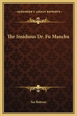 El insidioso Dr. Fu Manchú - The Insidious Dr. Fu Manchu