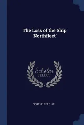 La pérdida del buque «Northfleet - The Loss of the Ship 'Northfleet'