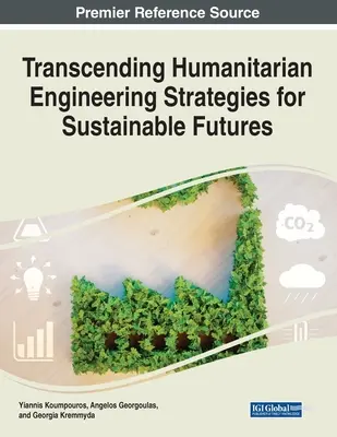 Más allá de la ingeniería humanitaria Estrategias para un futuro sostenible - Transcending Humanitarian Engineering Strategies for Sustainable Futures